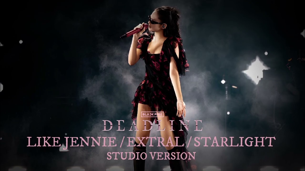 JENNIE - 'LIKE JENNIE/EXTRAL/STARLIGHT | BLACKPINK DEADLINE WORLD TOUR 2025 (STUDIO VERSION)