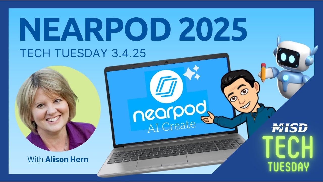 TECH TUESDAY - Nearpod - 3-4-2025