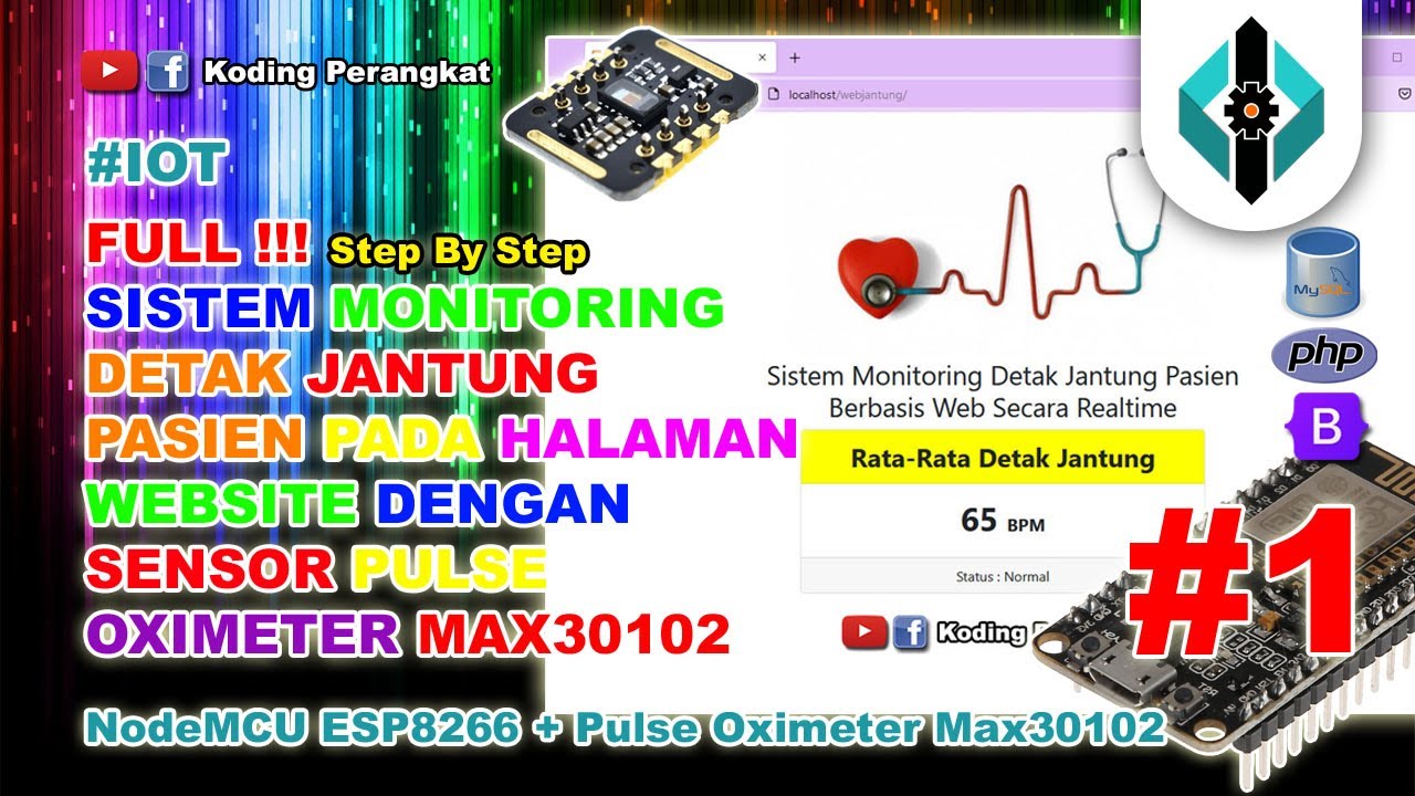 Part 1 - Sistem Monitoring Detak Jantung Pasien Pada Halaman Website dengan Sensor Oximeter MAX30102