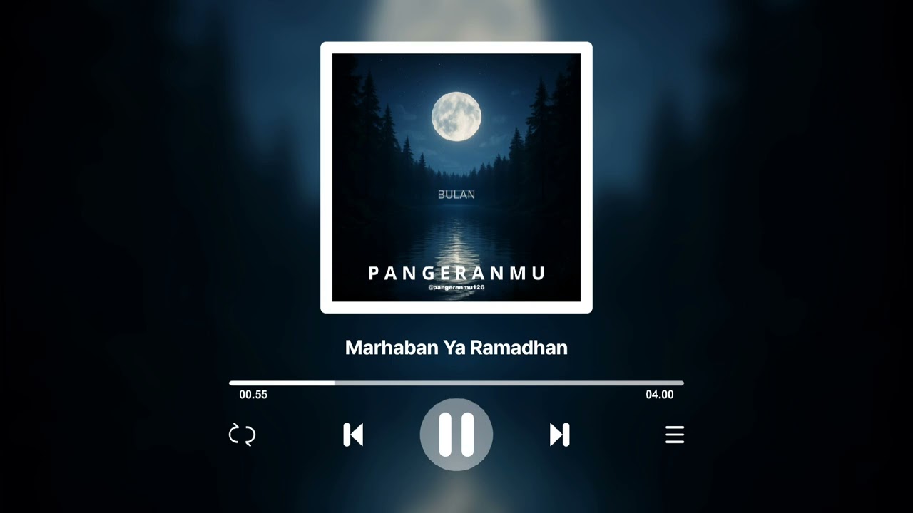 Pangeranmu - Marhaban Ya Ramadhan (Audio) | Lyrics In Description