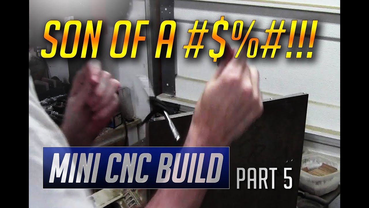 In the Shop - Mini CNC Build - Part 5
