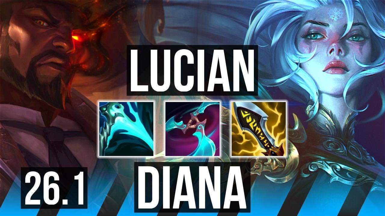 LUCIAN vs DIANA (MID) | KR Challenger | 26.1
