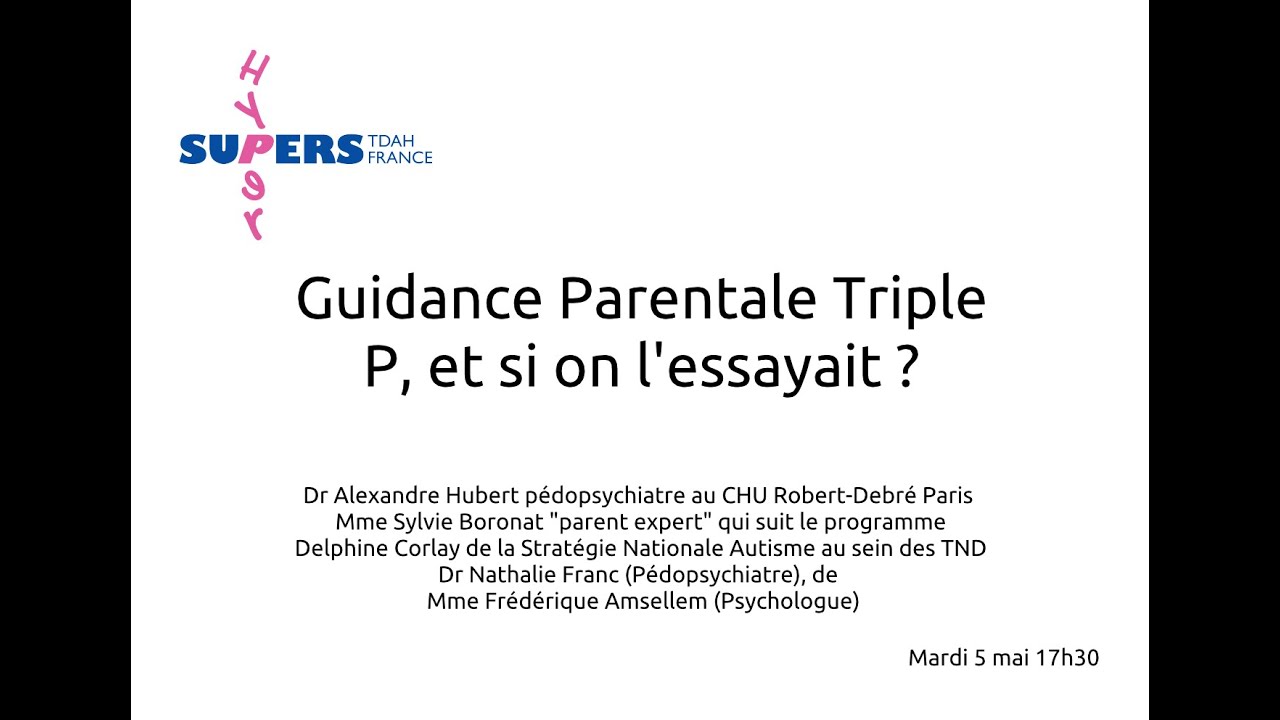 Guidance Parentale - Triple P, et si on l’essayait ?