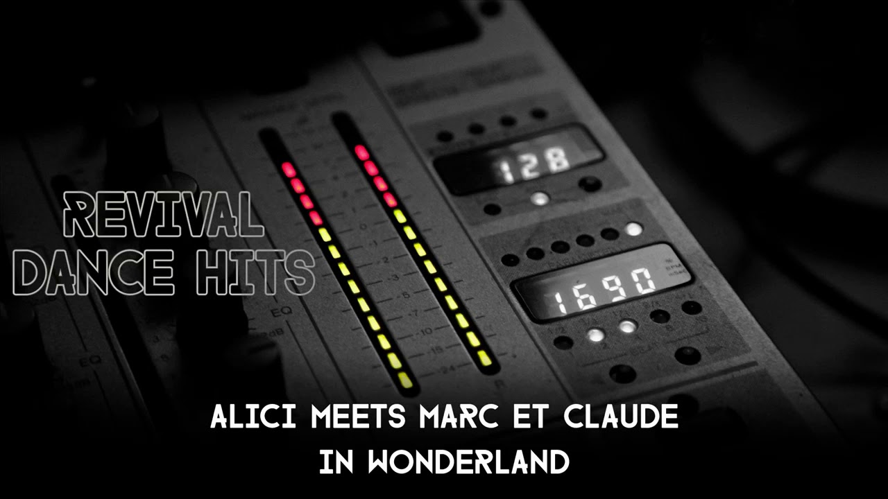 Alici Meets Marc Et Claude - In Wonderland [HQ]
