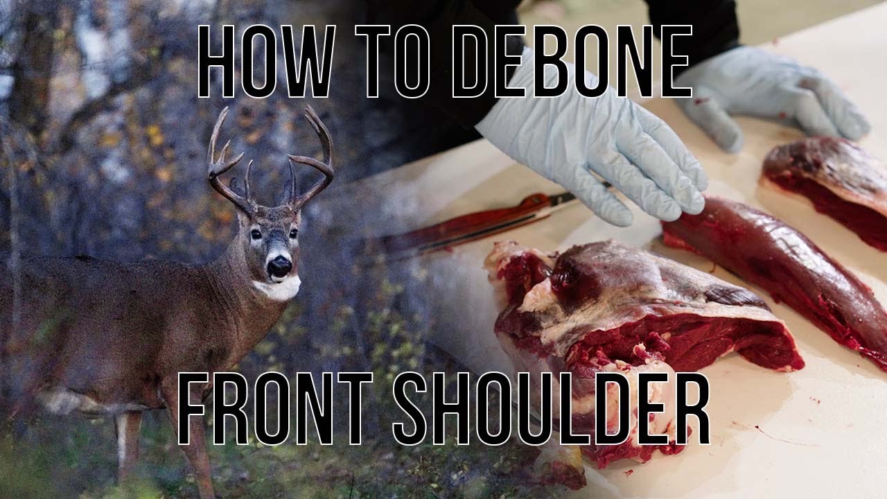 How to Debone a Deer Shoulder