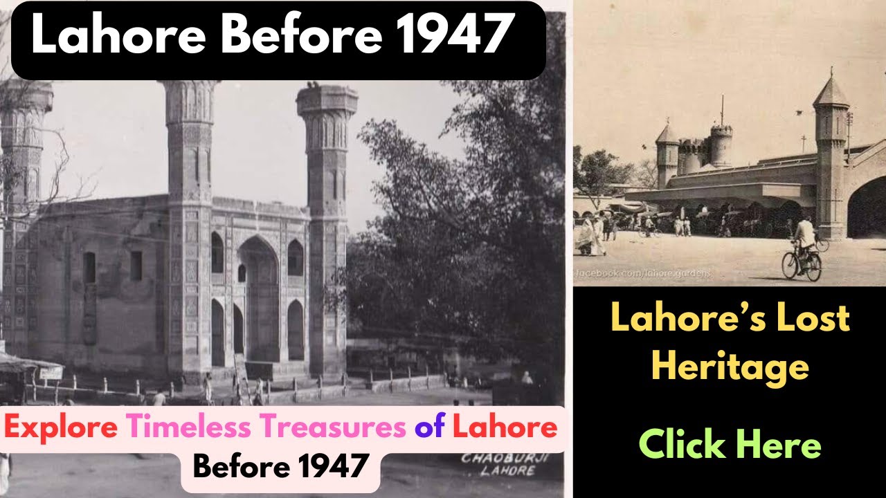 Lahore&rsquo;s Lost Heritage: Rare Vintage Pictures of Historical Landmarks