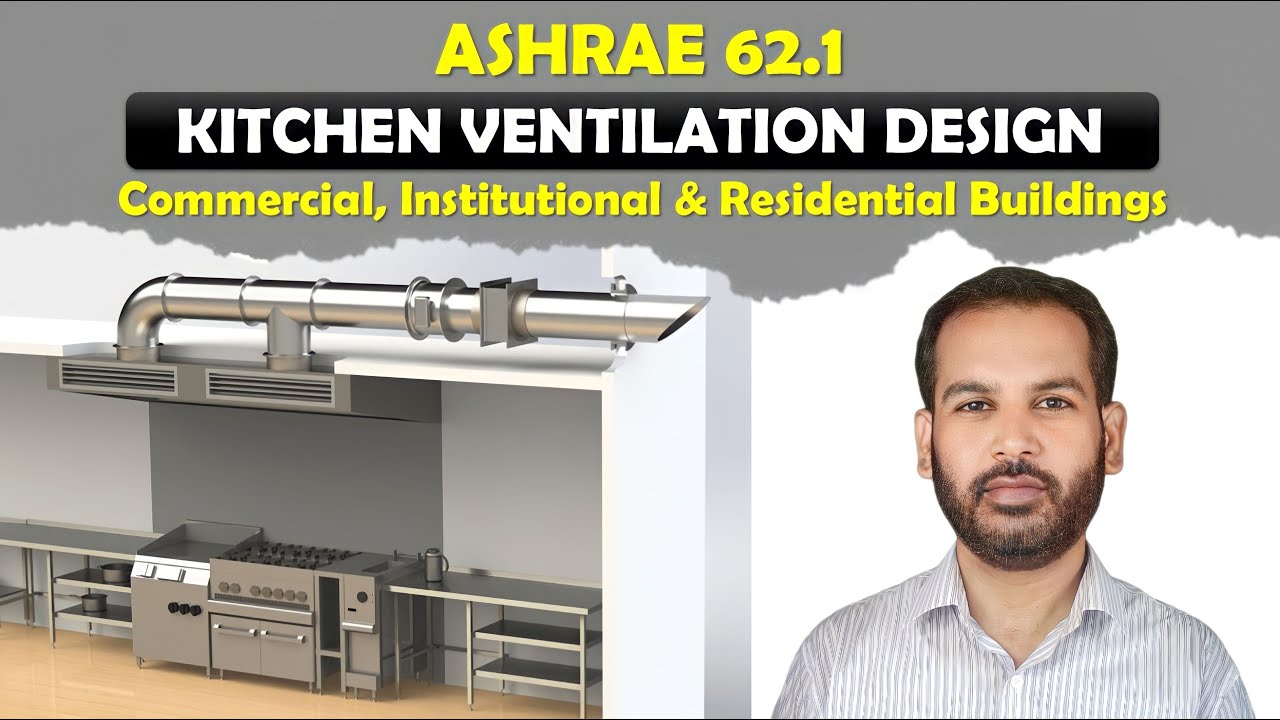 Kitchen Ventilation Design | ASHRAE 62.1 | Kitchen Air Calculation in Urdu