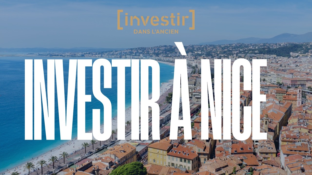 Investir à Nice – Les quartiers incontournables & les opportunités d’investissement immobilier