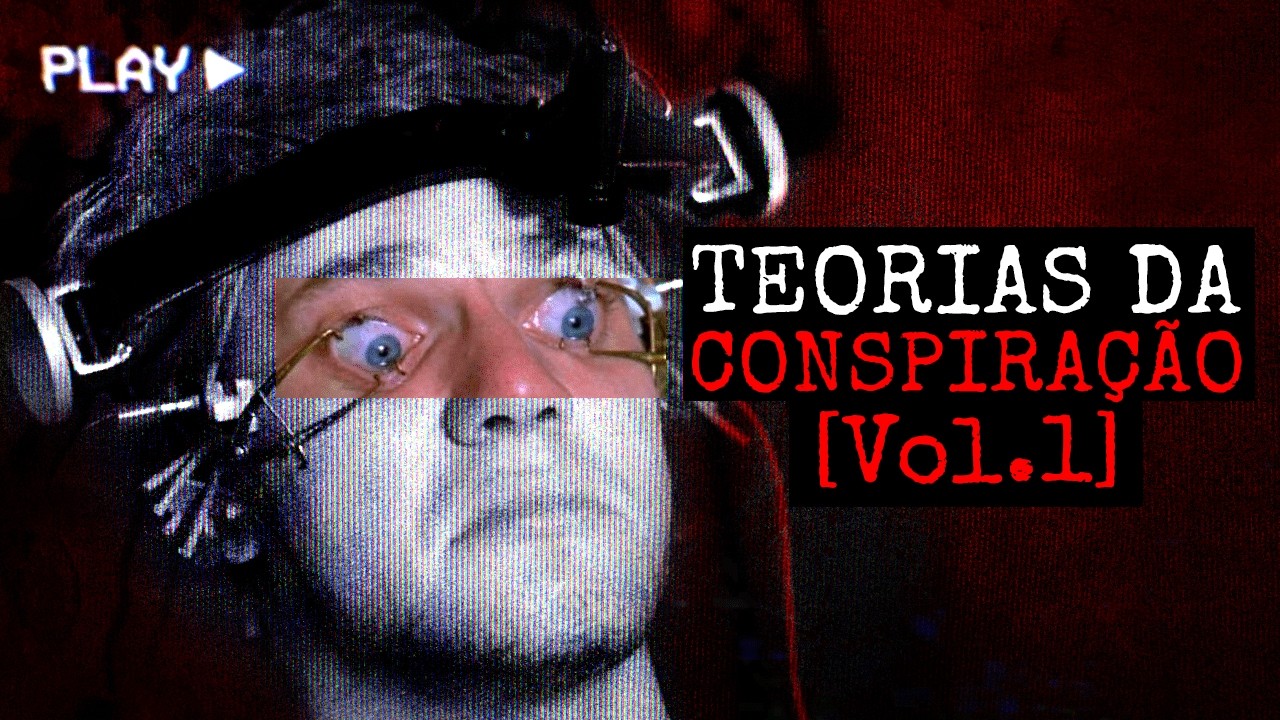 Teorias da Conspira&ccedil;&atilde;o - Vol.1