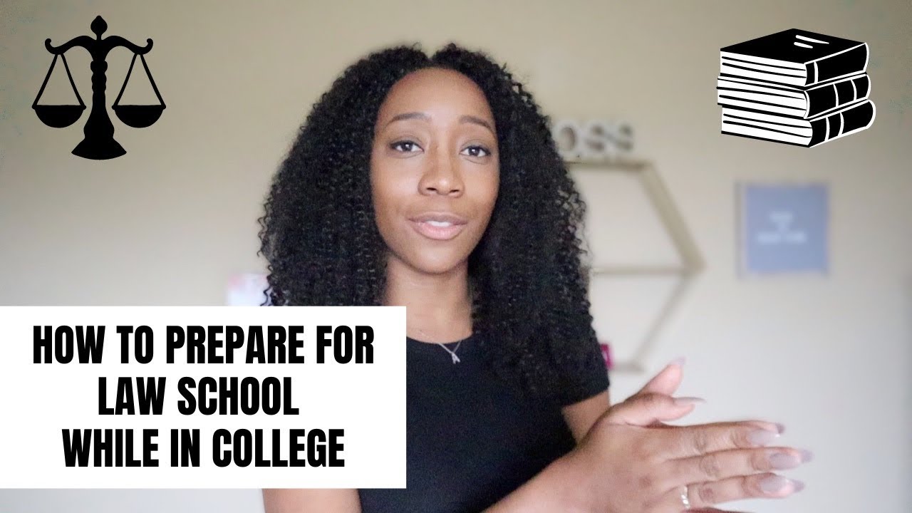 HOW TO PREPARE FOR LAW SCHOOL DURING COLLEGE