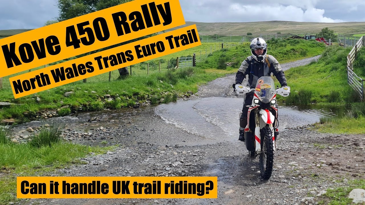 Kove 450 Rally - North Wales Trans Euro Trail