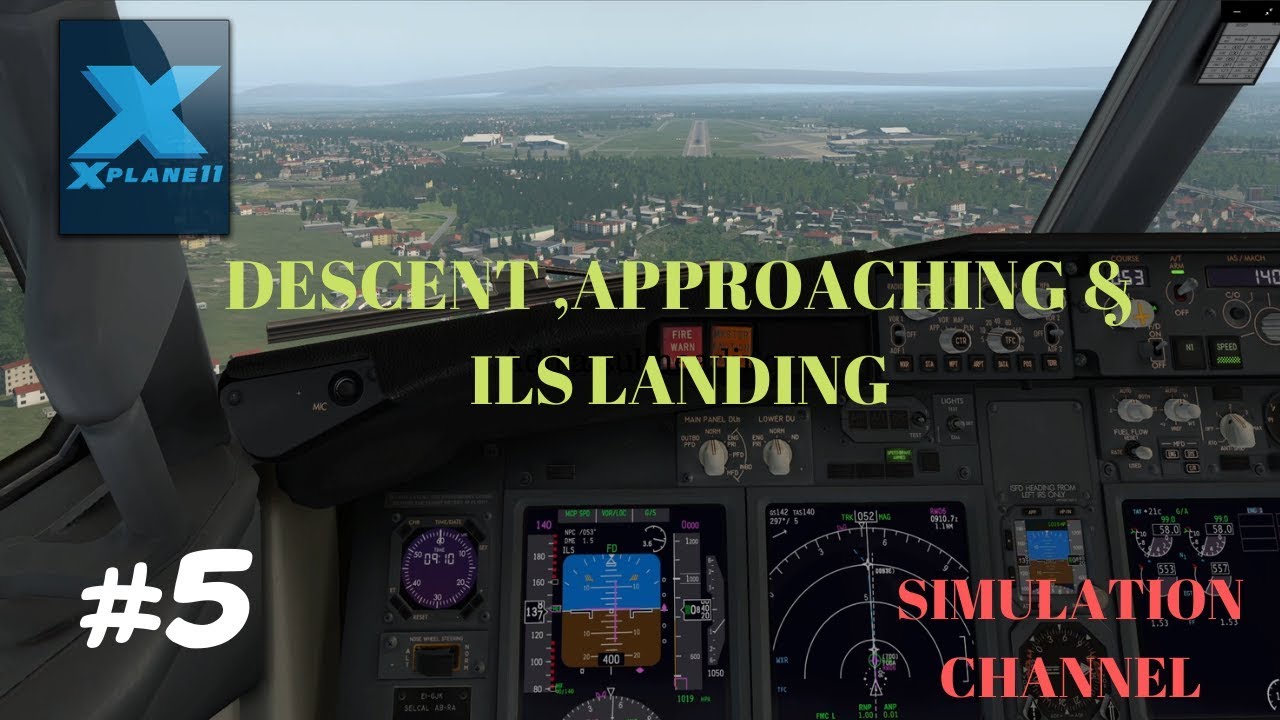 XPLANE 11 TUTORIAL #5 AVVICINAMENTO E ATTERRAGGIO ILS!