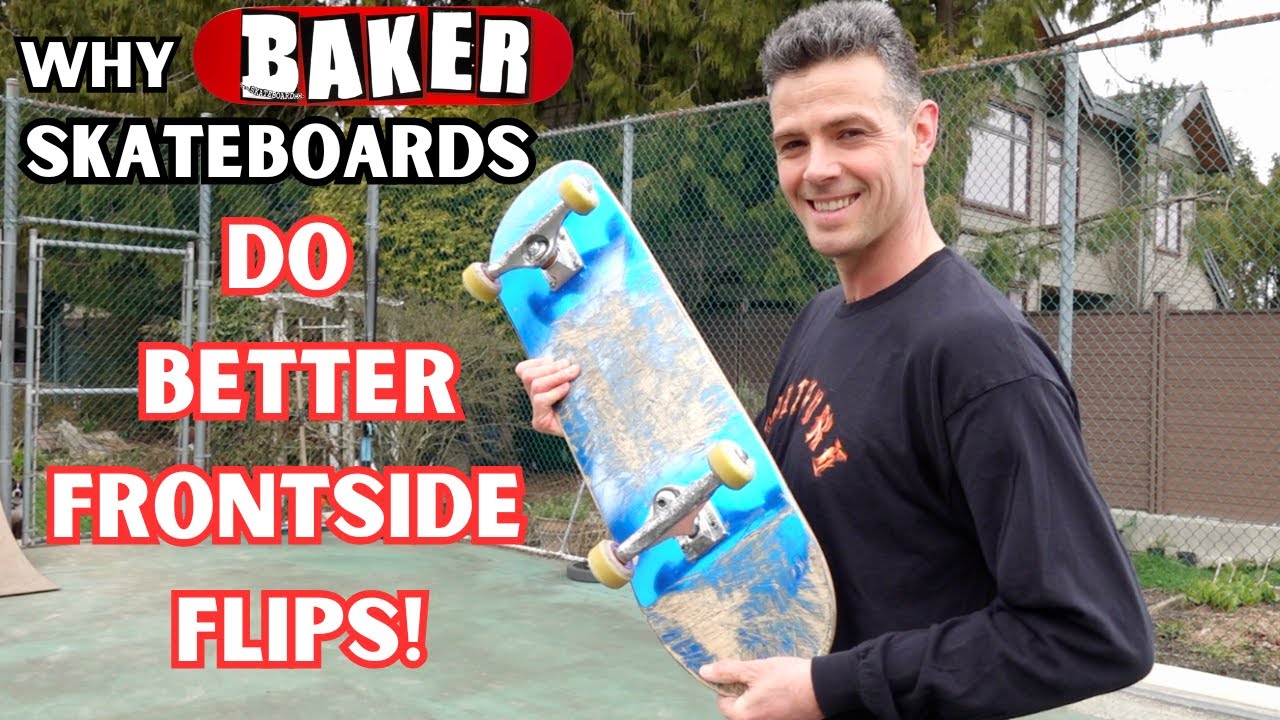 Why Baker Skateboards Do Better Frontside Flips!