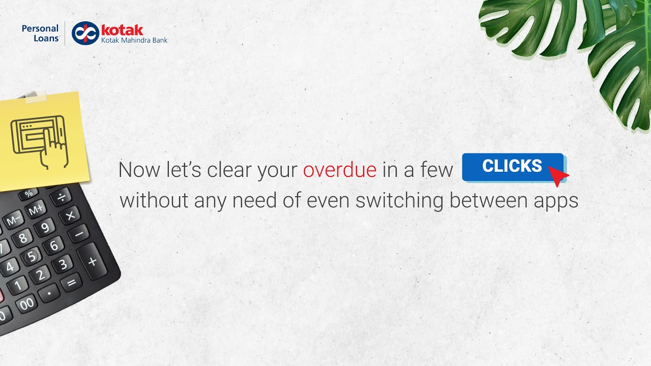 How to check your Overdue EMI amount and pay instantly using Kotak Mobile Banking App