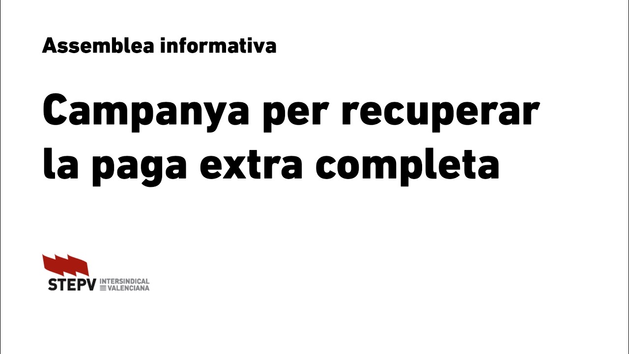 Assemblea informativa: Campanya per recuperar la paga extra completa