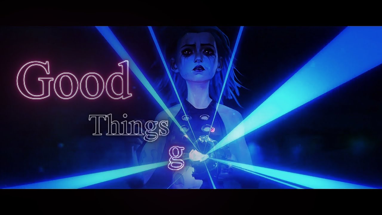 ARCANE [AMV] | Linkin Park - Good Things Go