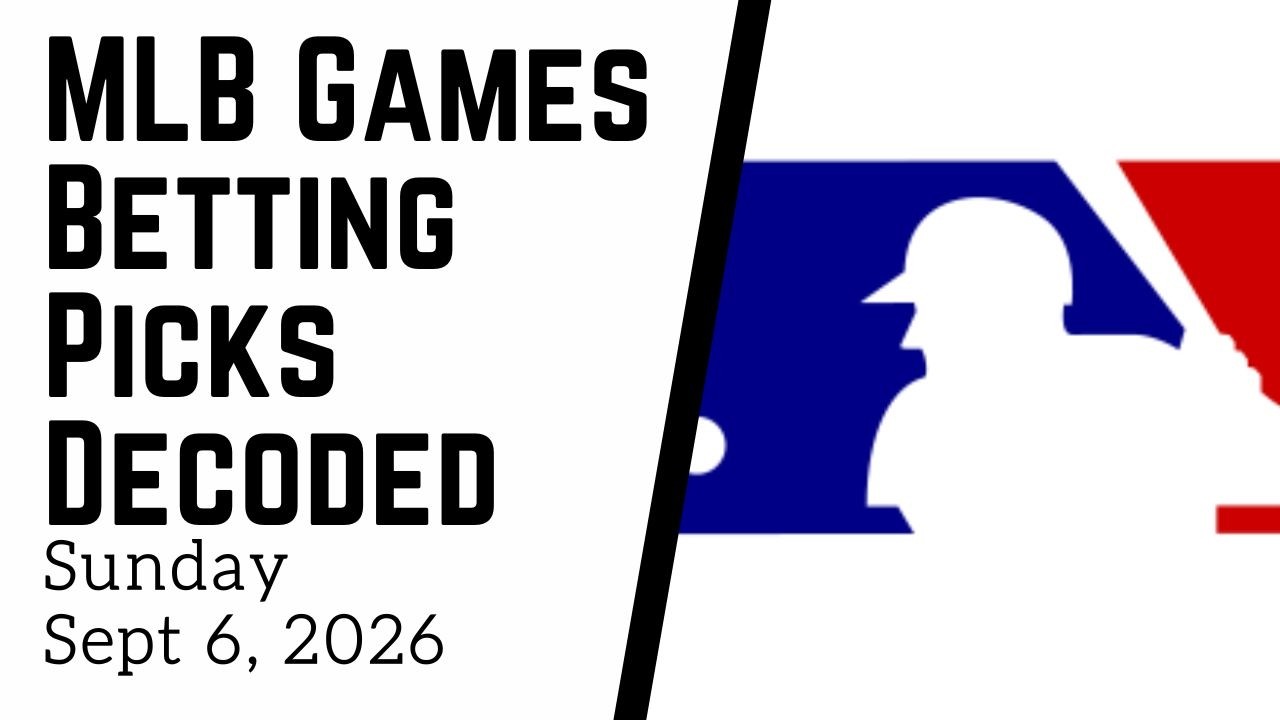 🔥🔥 MLB GAME PICKS DECODED BETTING ODDS ANALYSIS + Splits Sept 6, 2026