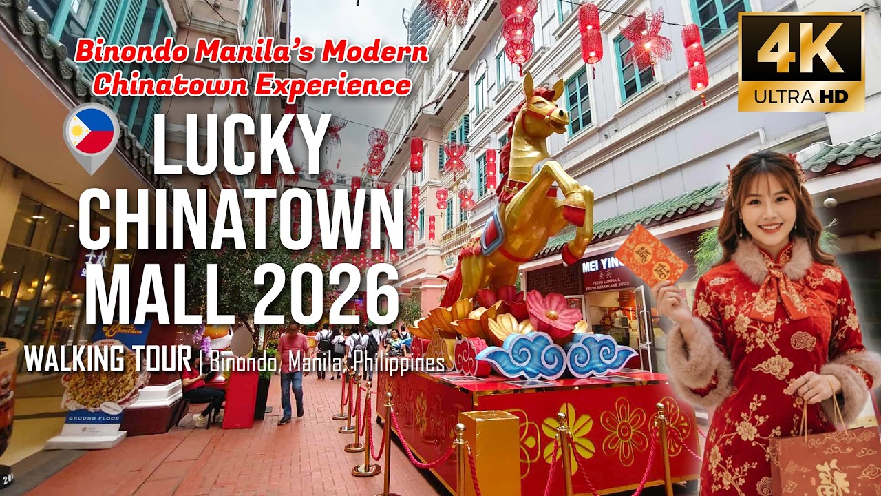 Lucky Chinatown Mall Binondo 2026 | World’s Oldest Chinatown Modern Lifestyle Hub [4K]