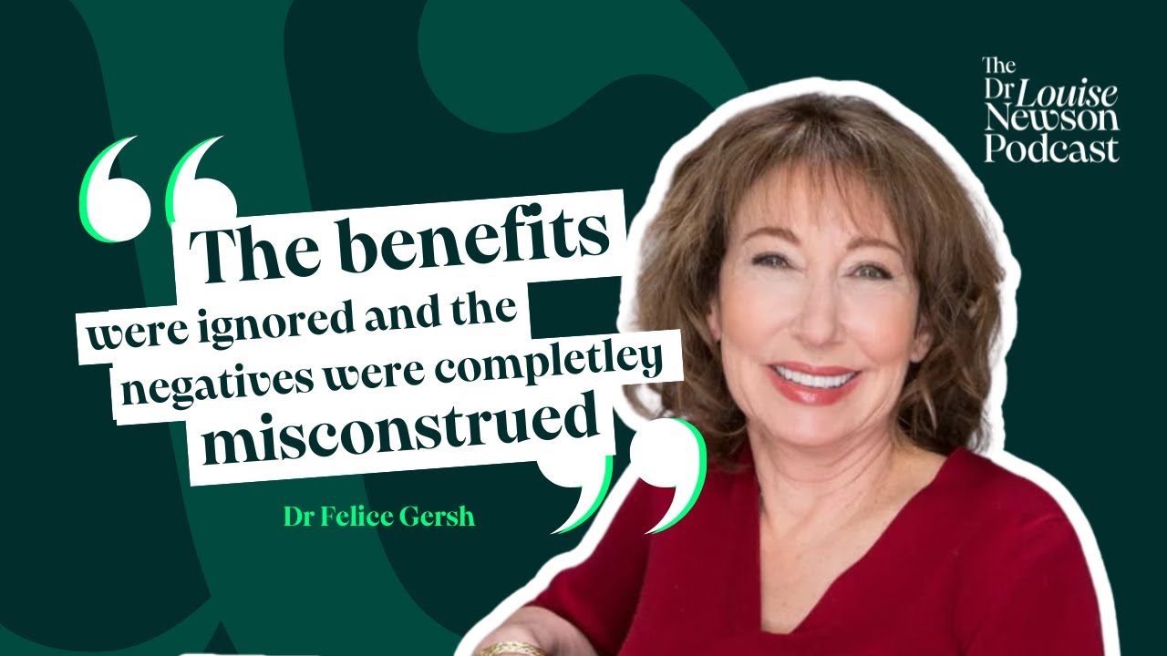 Dr Felice Gersh on oestradiol, natural vs synthetic hormones & standing by your beliefs in medicine