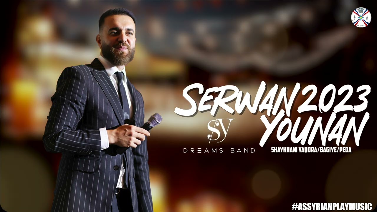 #assyrian Serwan Younan | Shaykhani Yaqora/Bagiye/Peda 2023