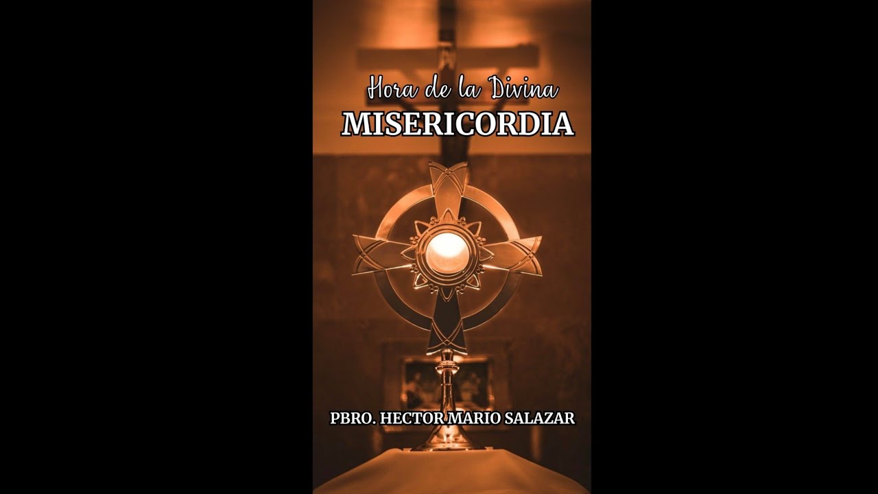 HORA DE LA MISERICORDIA