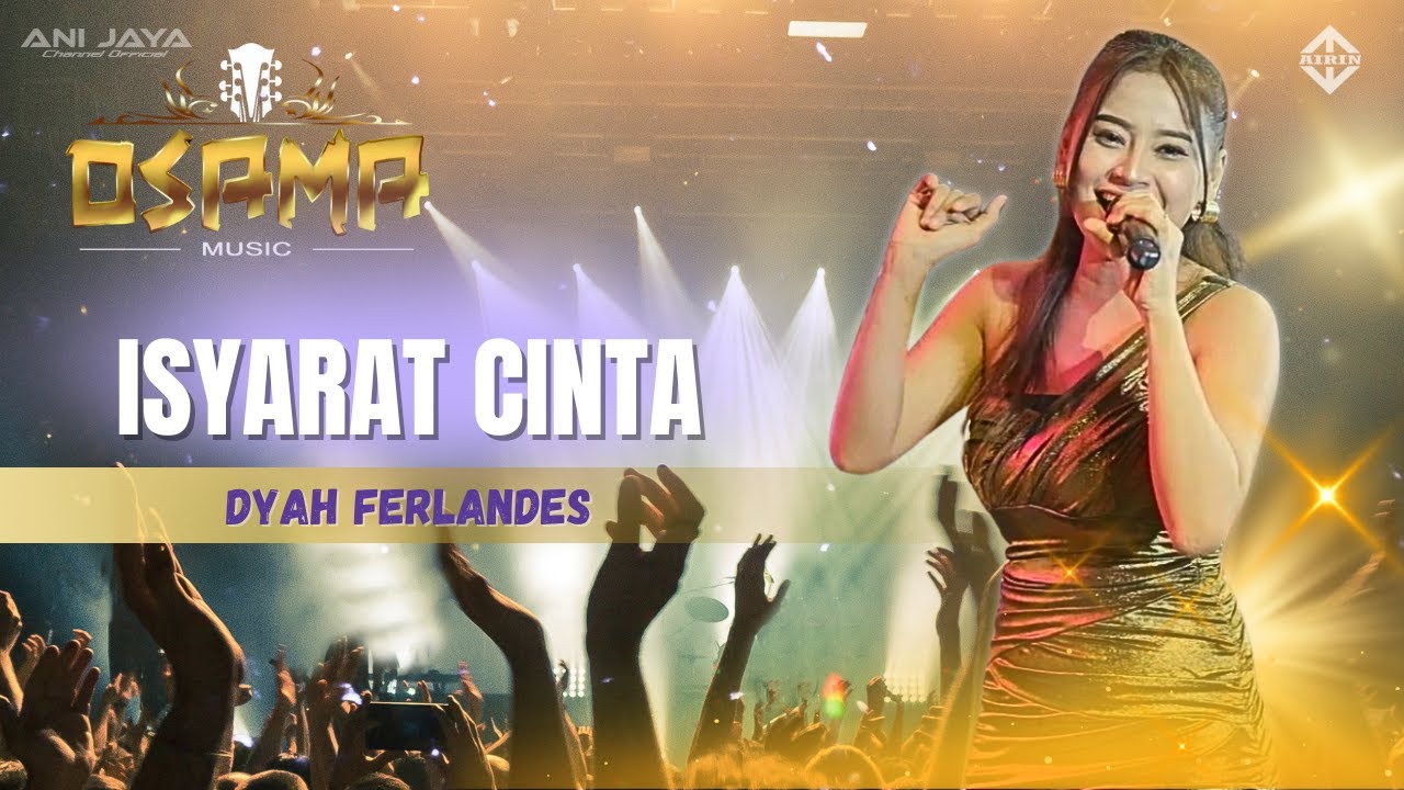 ISYARAT CINTA - DYAH F - EDY  - OSAMA MUSIK IN DS RAJI KAB DEMAK // ANIJAYA AUDIO //AIRIN DIGIMEDIA