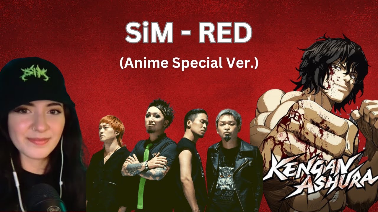SiM - RED (Anime Special Ver.)/ Kengan Ashura 2 OP | REACTION