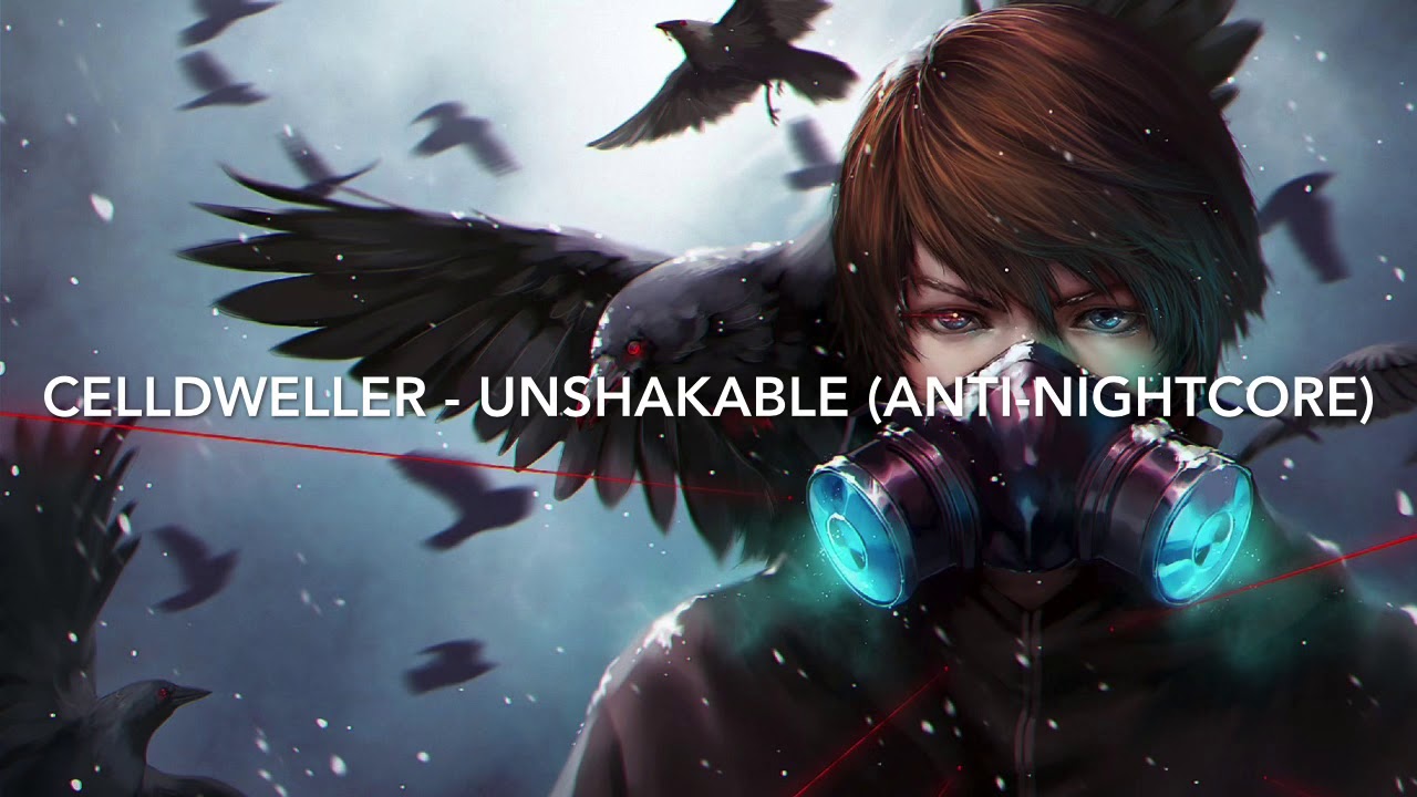 Celldweller - Unshakable (Anti-Nightcore)