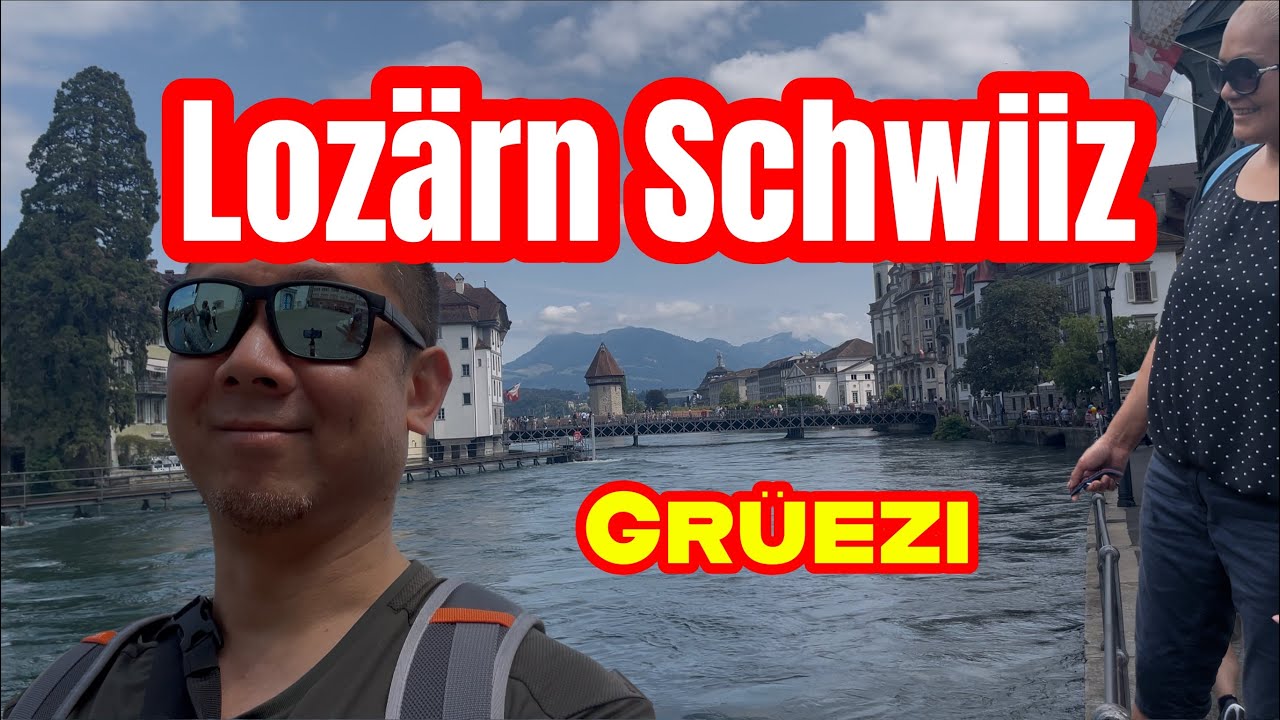 Walking in Lozärn | Switzerland – Grüezi from Lucerne 🇨🇭