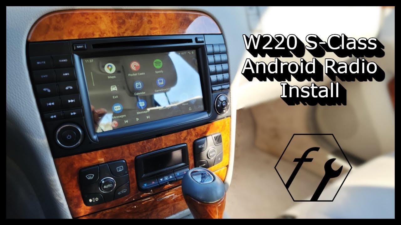 Installing an Android Head Unit in a Mercedes S-Class (W220 Facelift)