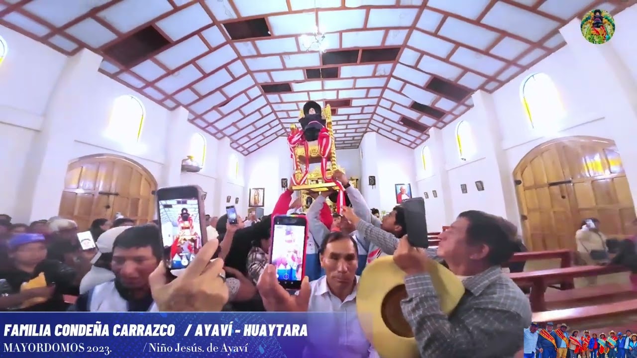 Fiesta Patronal en Honor Al milagroso Niño Jesús de Ayaví - Familia Condeña Carrazco