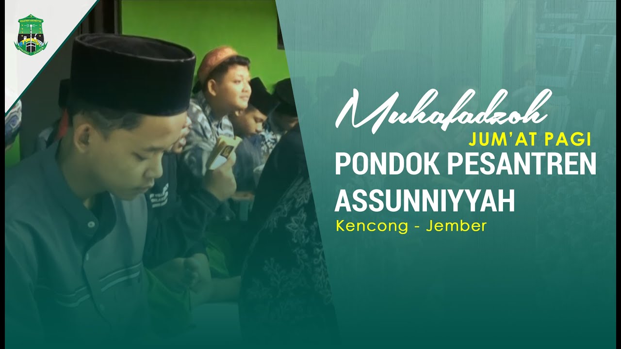 MUHAFADZOH JUM'AT PAGI | Santri Assunniyyah