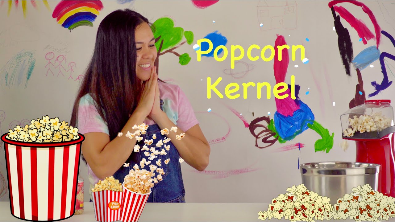 Children's Nursery Rhymes | popcorn kernel | Educational Videos for Kids & Toddlers - fun activity