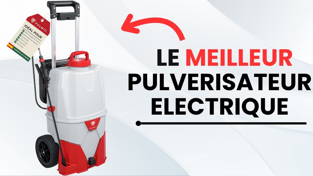 🥇TOP 4 : Meilleur Pulvérisateur Électrique 2025 💦 🌿