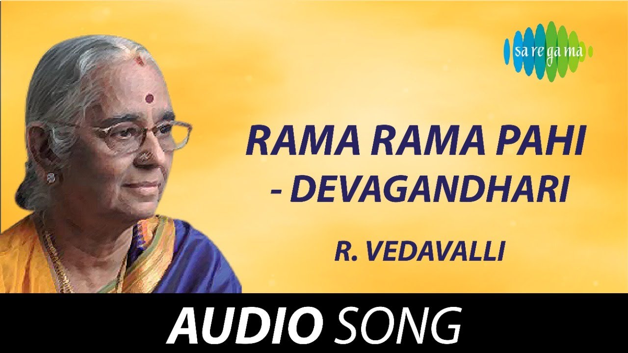 Rama Rama Pahi | Devagandhari | R Vedavalli | Tamil Carnatic Songs