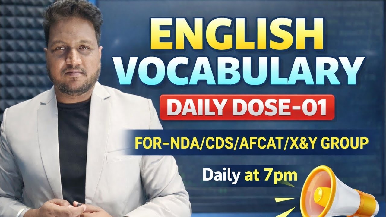 English Vocabulary For NDA/CDS/AFCAT/AIRFORCE | Daily Dose-01 | PYQs 