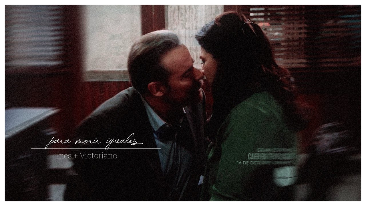 Ines + Victoriano | para morir iguales