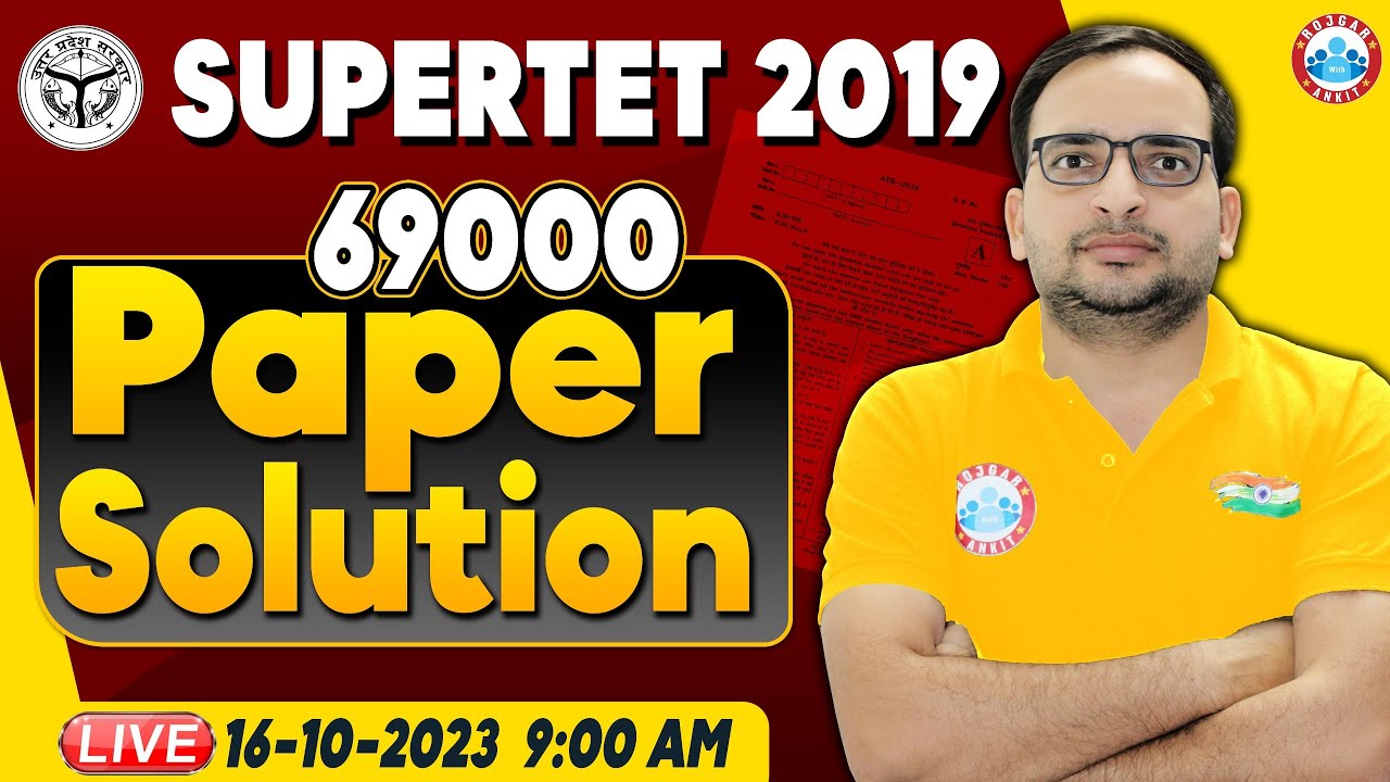SUPERTET 2019 Previous Year Paper Solution, SUPERTET 2019 Solved Paper By Ankit Sir