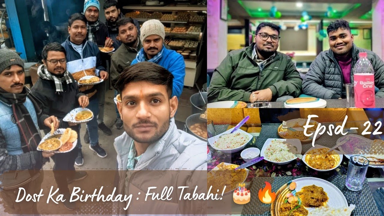 Dost Ka Birthday: Full Tabahi! 🎂🔥| Epsd-22 | Bhagalpur |@pritampyare6435 #dailyvlog #food#birthday