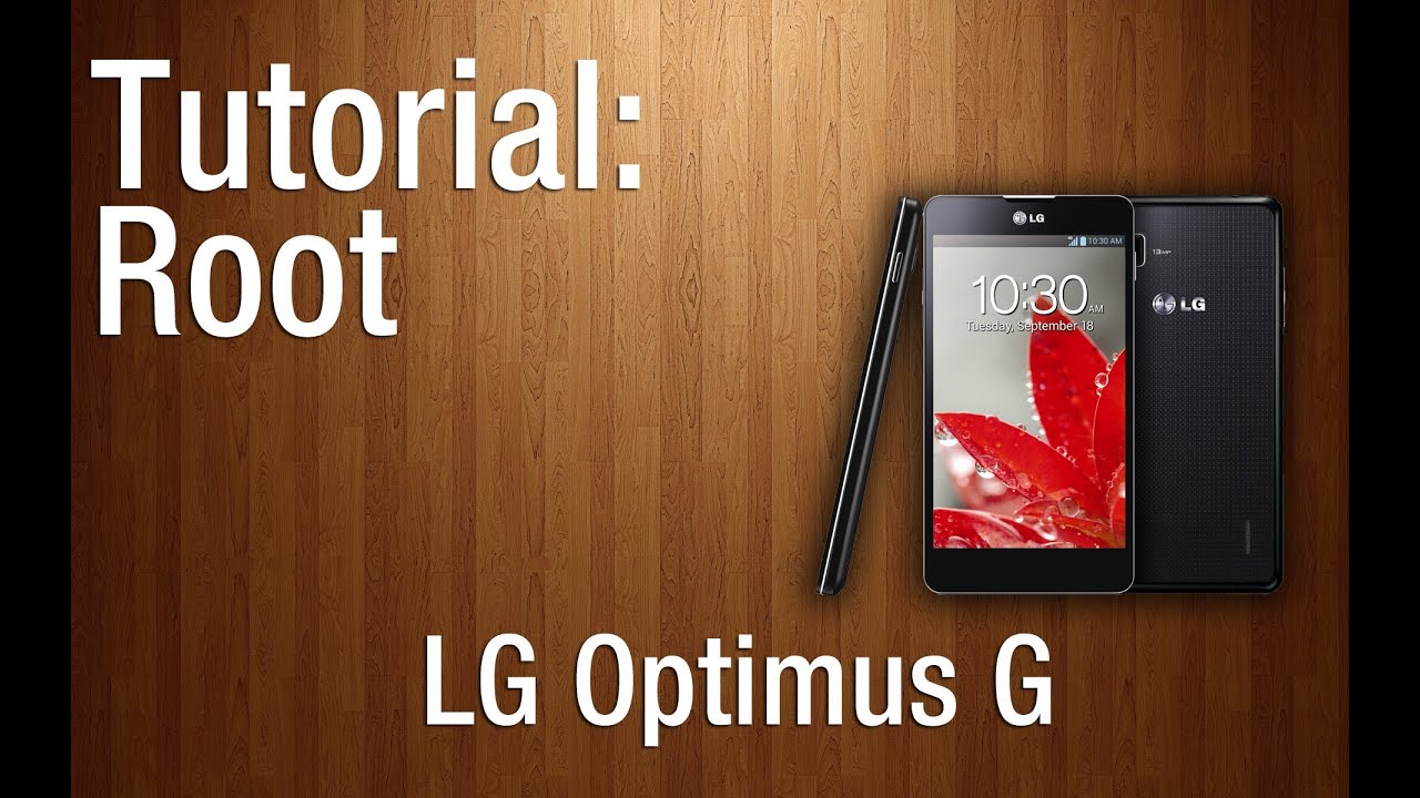 Tutorial - Root LG Optimus G (movistar Venezuela) E977 y otros