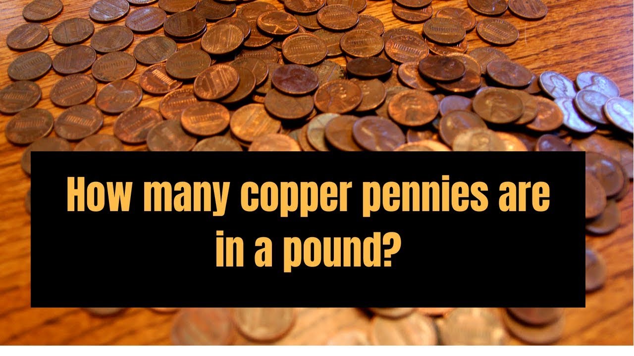 How many copper pennies are in a pound?