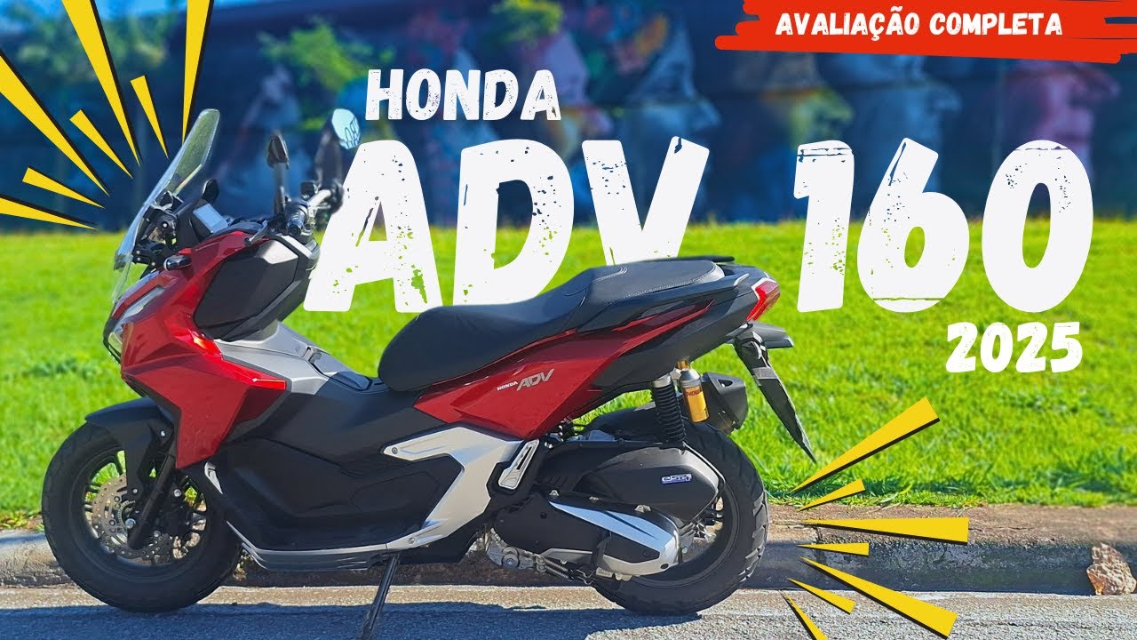 🚀 HONDA ADV 160 2025 – AVALIAÇÃO COMPLETA! 🏍️ VALE A PENA?