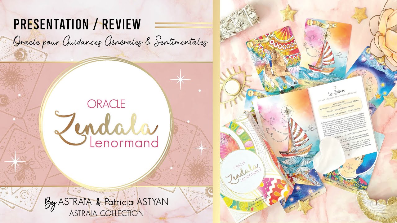 REVIEW ORACLE🔮📽 ZENDALA Lenormand✨️ASTRAIA COLLECTION - By ASTRAIA & Patricia Astyan