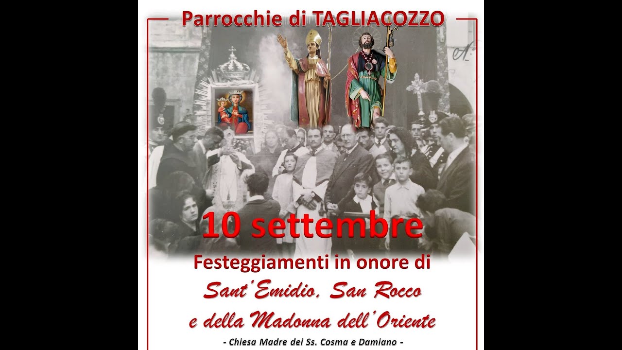 Sant'Emidio, San Rocco, Madonna dell'Oriente. Tagliacozzo 2023. 4K