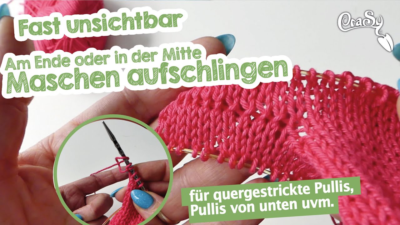 Maschen aufschlingen in der Mitte o am Ende von Strickstücken & aus Schlaufen aufnehmen #Stricktipp