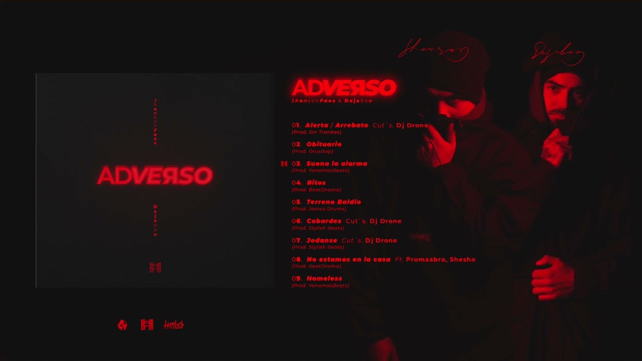 Adverso - JhonsonFaes & Dejaboo [H.D.P. estudio / FULL ÁLBUM]