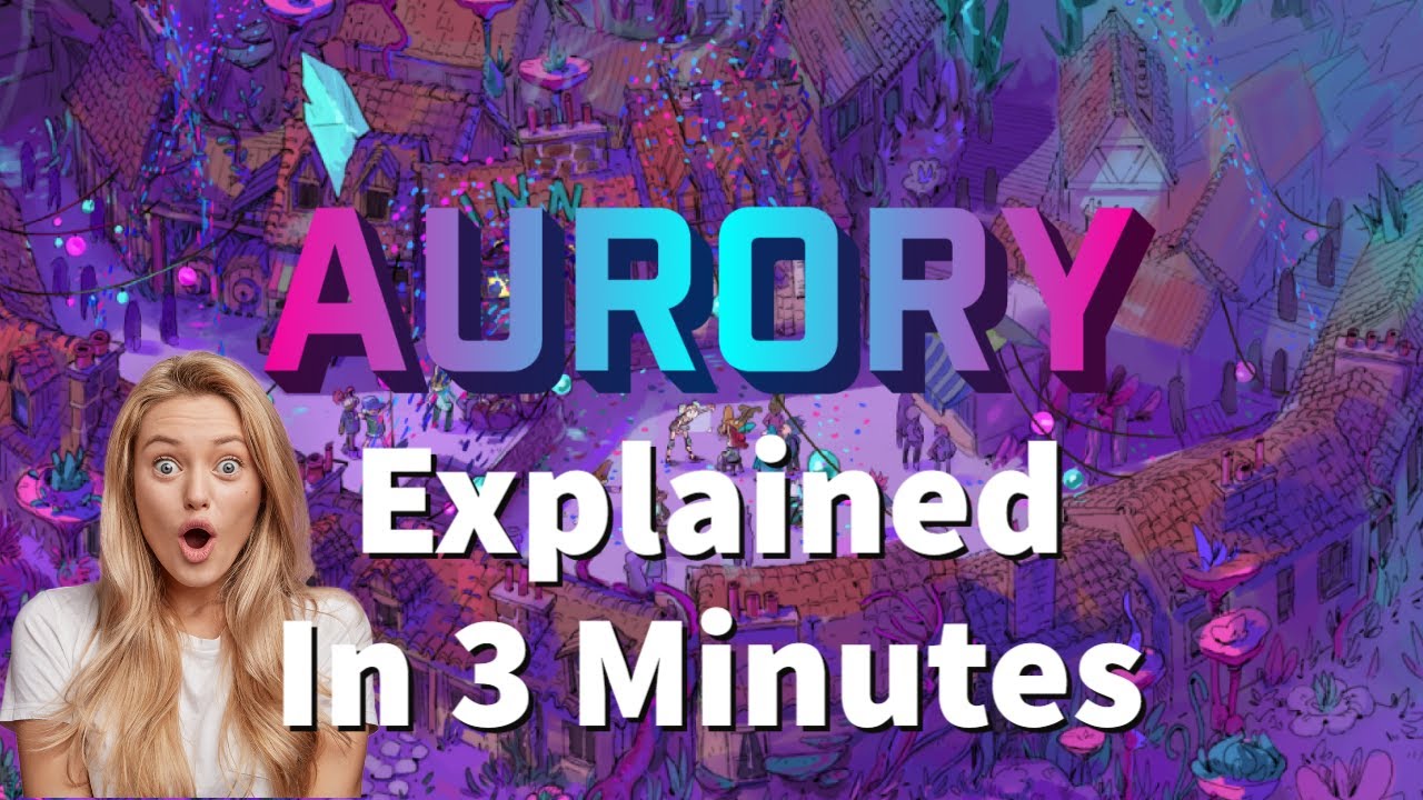 Aurory  Explained In 3 Minutes...