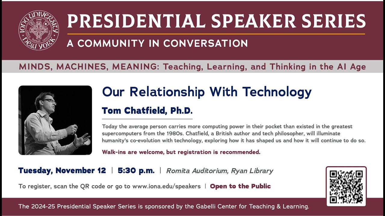 Presidential Speaker Series: Our Relationship with Technology with Tom Chatfield, Ph.D.