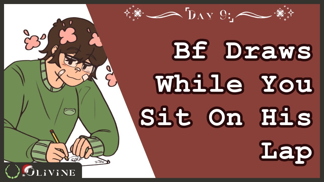 Bf Draws While You Sit In His Lap [Drawing] | Binaural Sleep Aid M4A