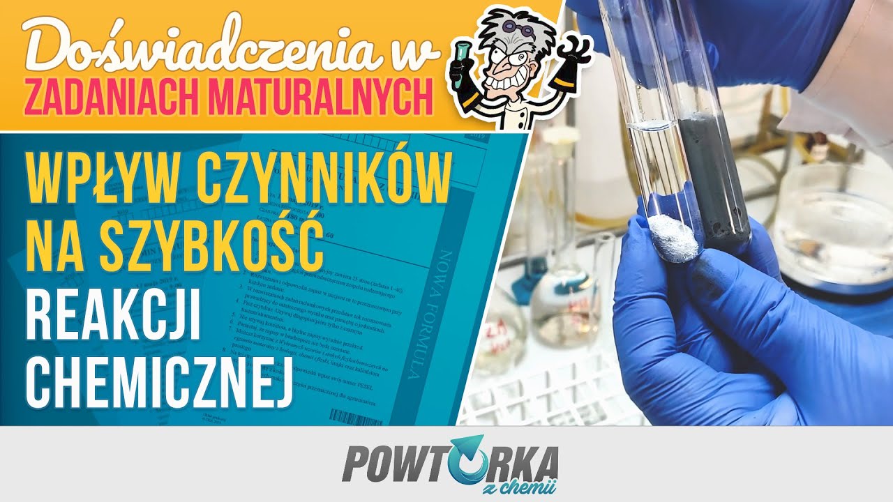 Wpływ czynników na szybkość reakcji chemicznej